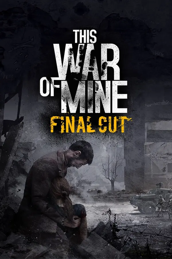 这是我的战争 / This War of Mine / Steam移植 [完整版+DLC]