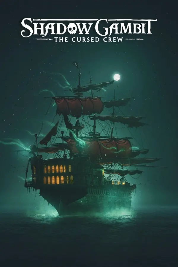 影子诡局：被诅咒的海盗 / Shadow Gambit: The Cursed Crew