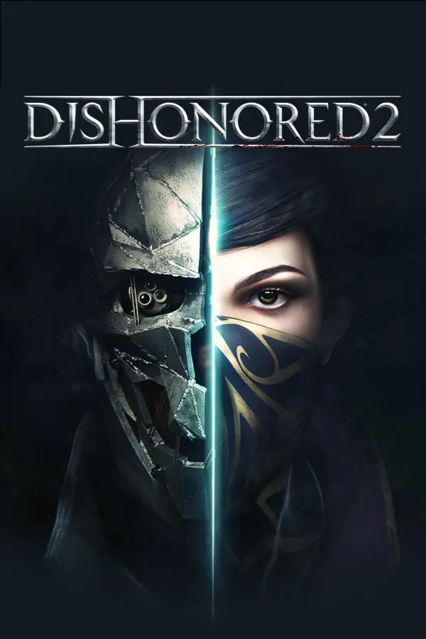 耻辱2 / Dishonored 2