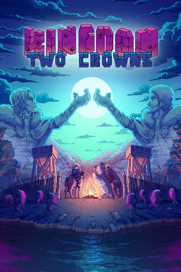 王国：两位君主 / Kingdom Two Crowns